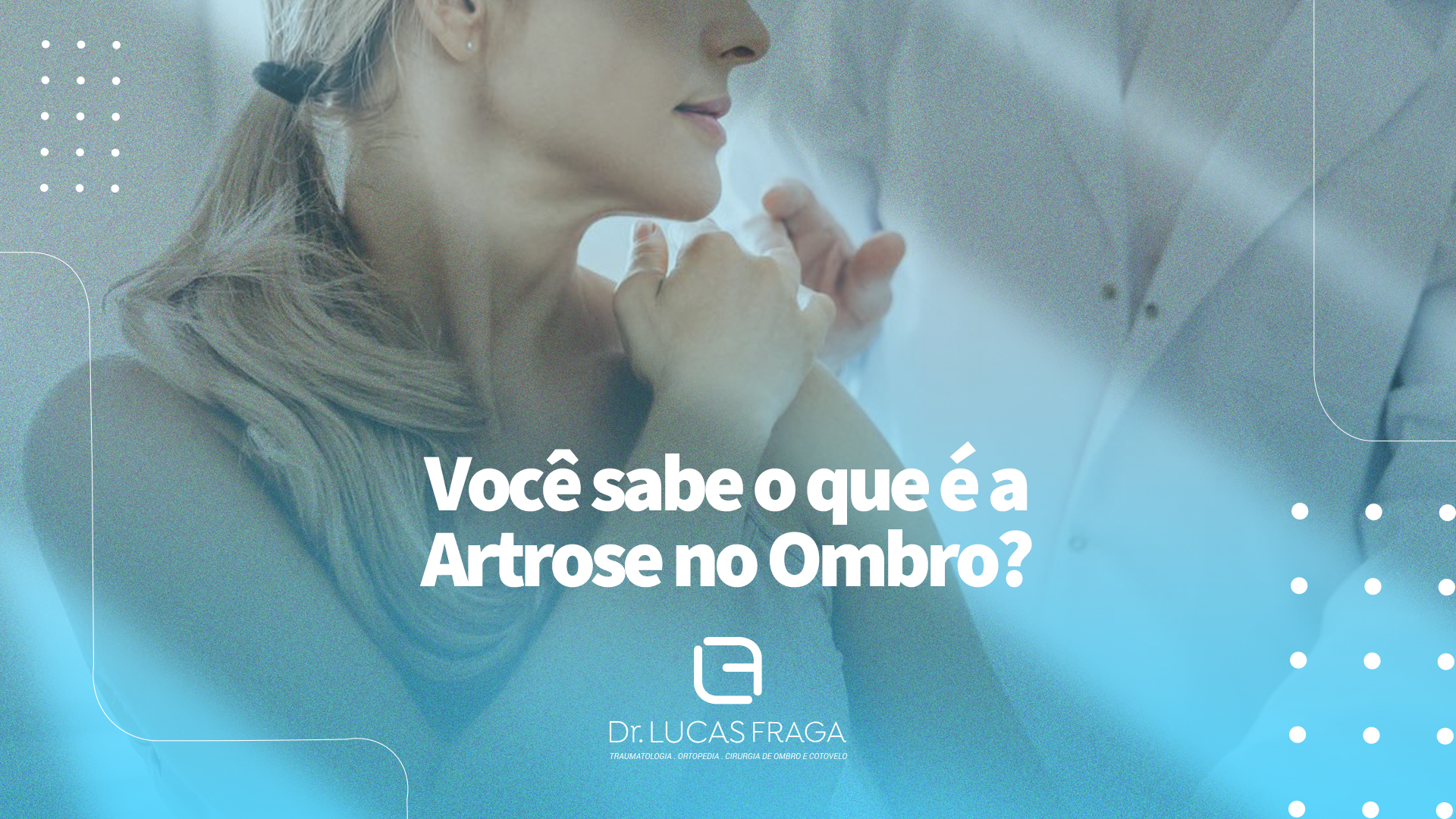 Artrose no ombro: entenda o que é, como tratar e prevenir!